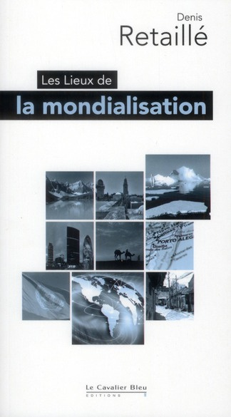 Les lieux de la mondialisation