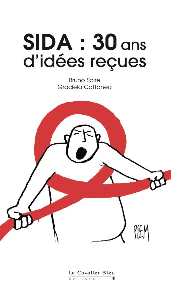 SIDA 30 ans d'idées reçues