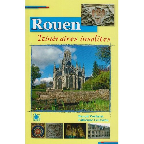 Rouen Itineraires Insolites