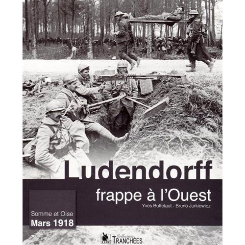 Ludendorff frappe à l'Ouest