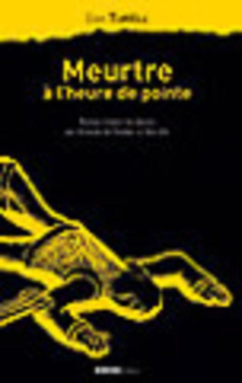 Meurtre à l'heure de pointe