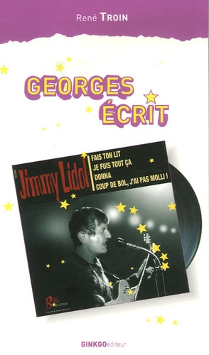 Georges écrit. Roman avec bonus