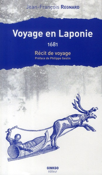 Voyage en Laponie. 1681