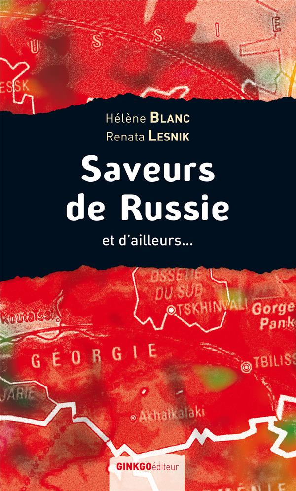 SAVEURS DE RUSSIE ET D AILLEURS