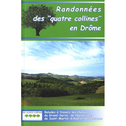 Randonnées des "quatre collines" en Drôme