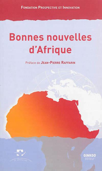 Bonnes nouvelles d'Afrique. Colloque de Bordeaux, 17 mai 2013