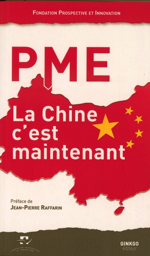PME, la Chine c'est maintenant. Deuxièmes rencontres de La Rochelle, 13 juin 2014, Maison de la Char