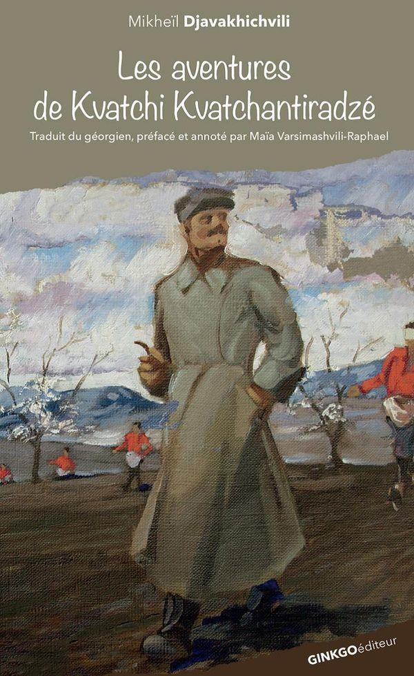 Les aventures de Kvatchi Kvatchantiradze