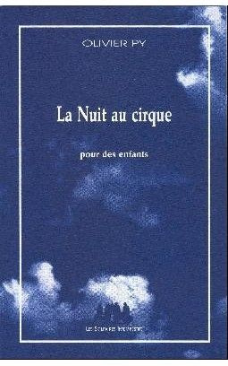 La nuit au cirque ( pour des enfants )