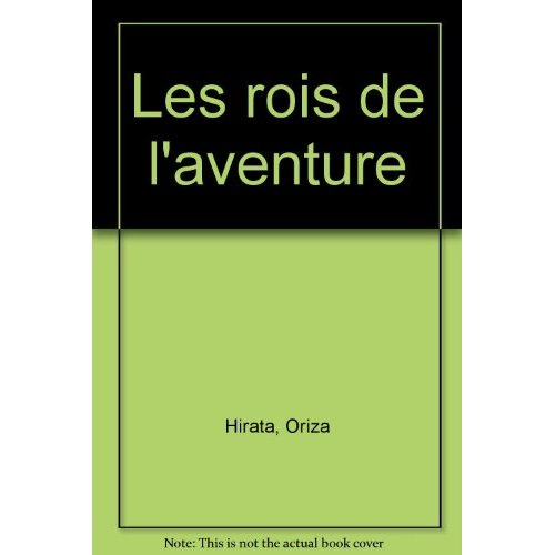 Les rois de l'aventure