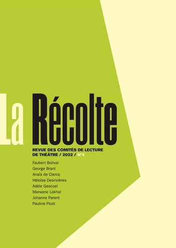 La Récolte - Revue des comités de lecture de théâtre N° 4