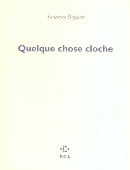 Quelque chose cloche