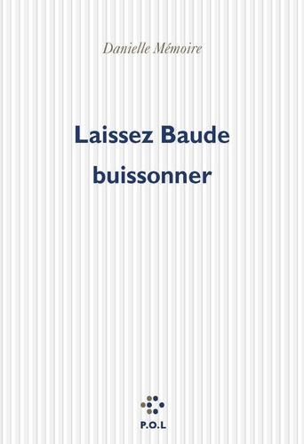 Laissez Baude buissonner