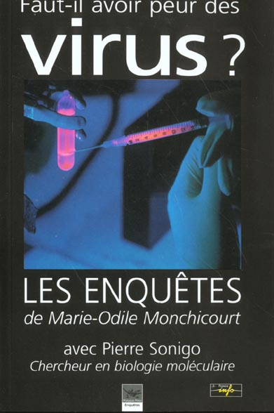 FAUT IL AVOIR PEUR DES VIRUS