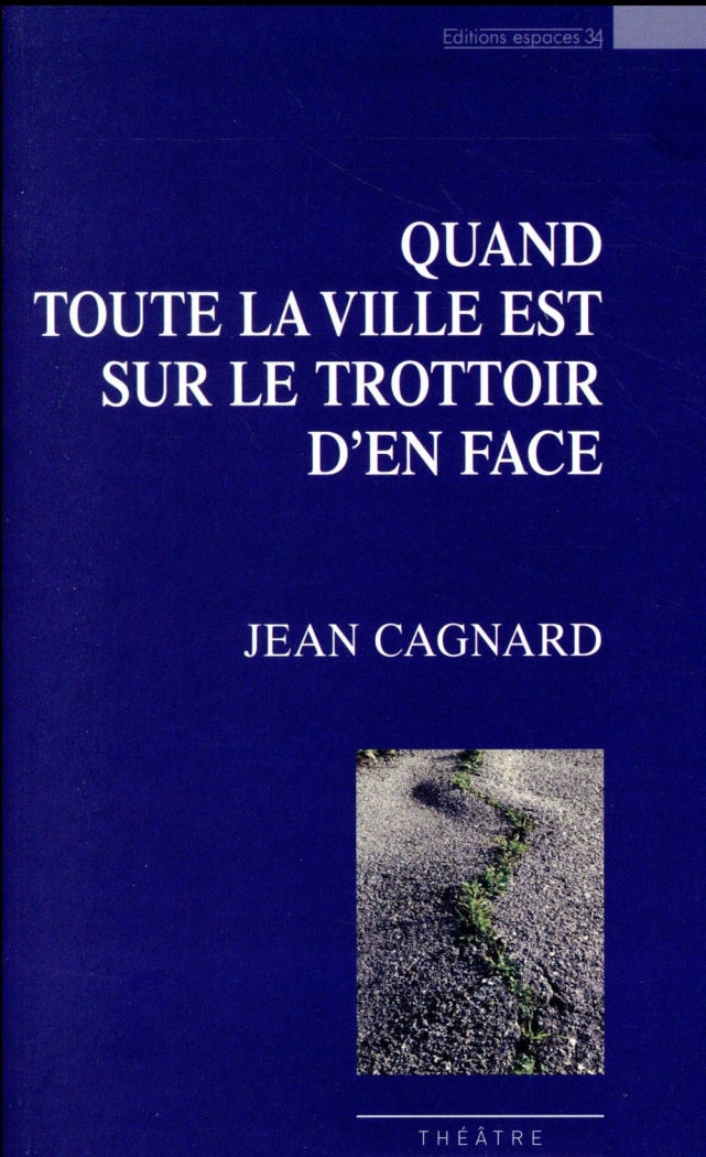 Quand toute la ville est sur le trottoir d'en face