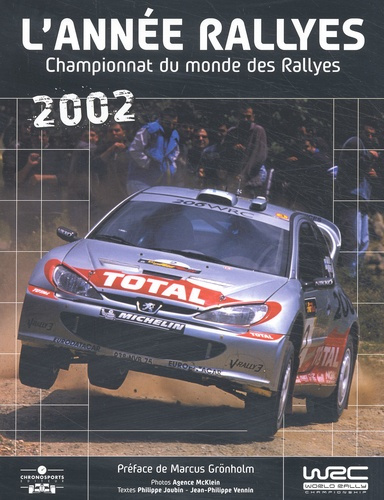 L'année rallyes 2002. Championnat du monde des rallyes