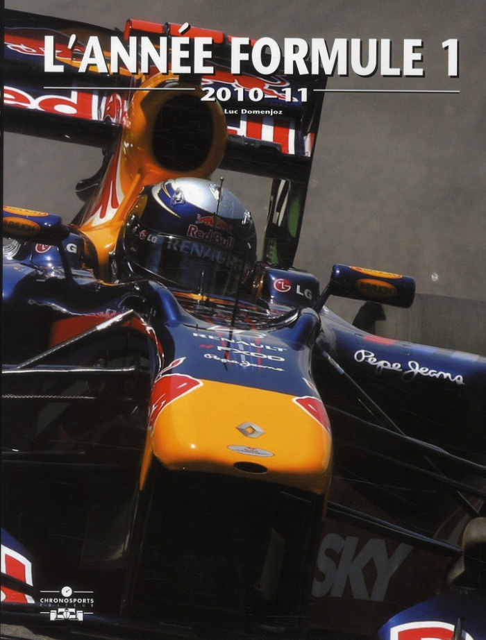 L'année Formule 1. Edition 2010-2011