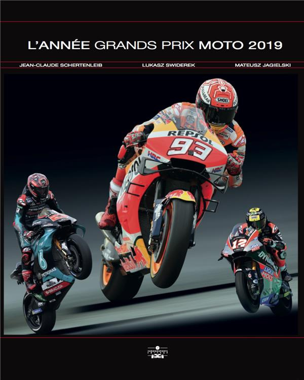 L'année Grands Prix Moto 2019