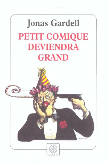 Petit comique deviendra grand