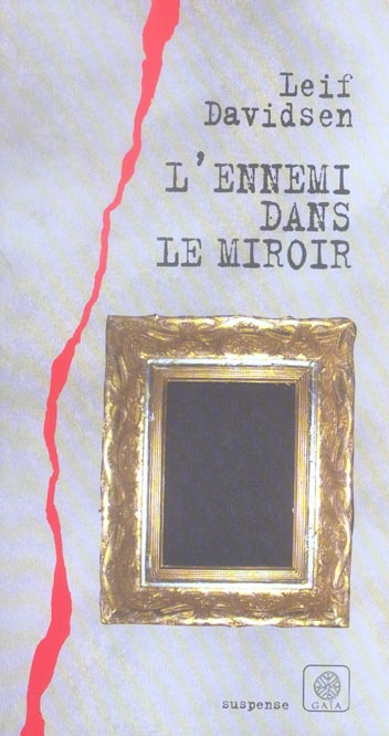 L'ennemi dans le miroir