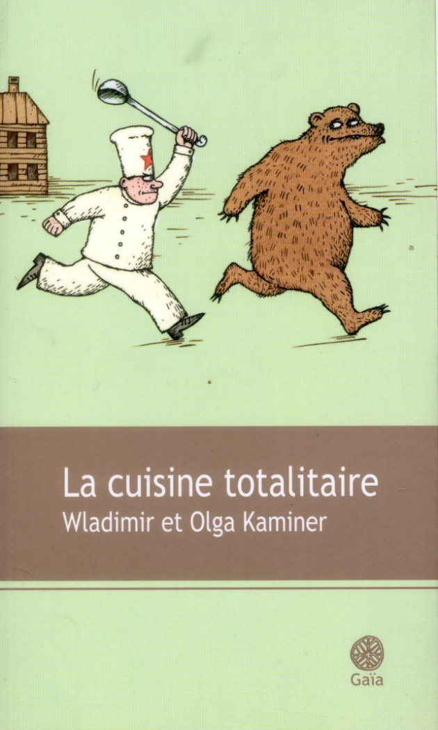 La cuisine totalitaire