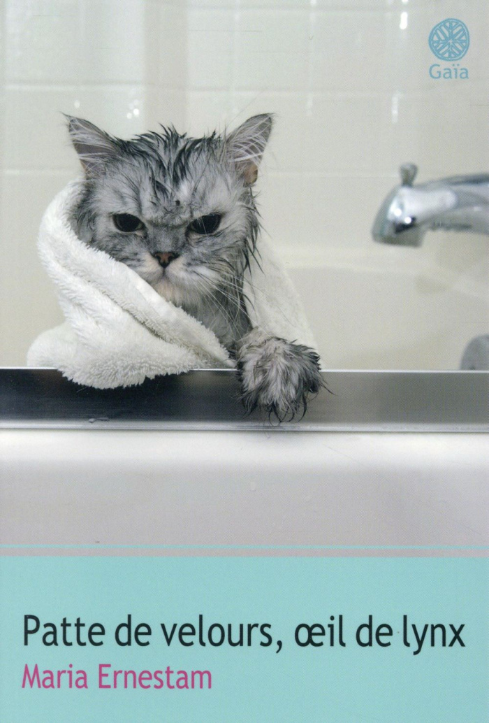 Patte de velours, oeil de lynx