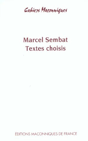 MARCEL SEMBAT - TEXTES CHOISIS
