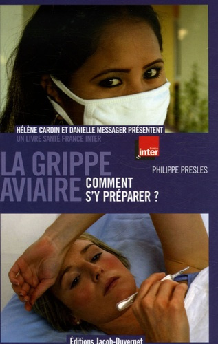La grippe aviaire. Comment s'y préparer ?