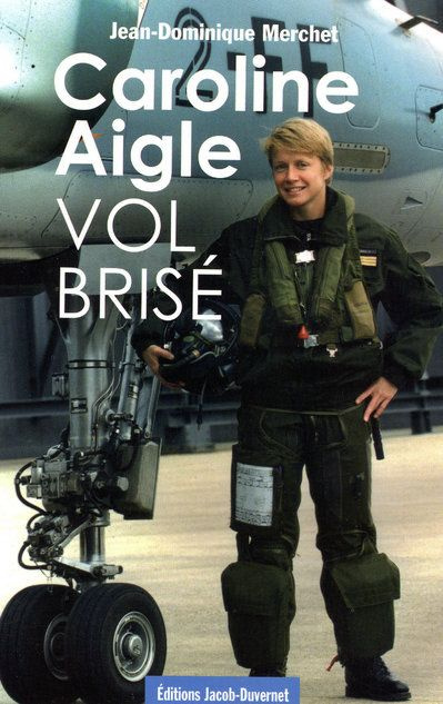 Caroline Aigle. Vol brisé