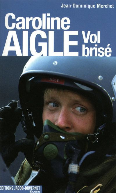 Caroline Aigle. Vol brisé