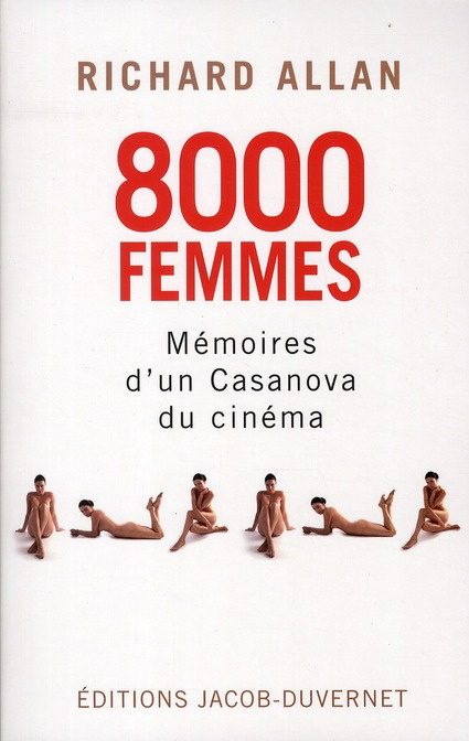 8000 femmes. Mémoires d'un Casanova du cinéma