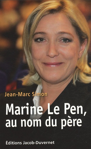 Marine Le Pen, au nom du père