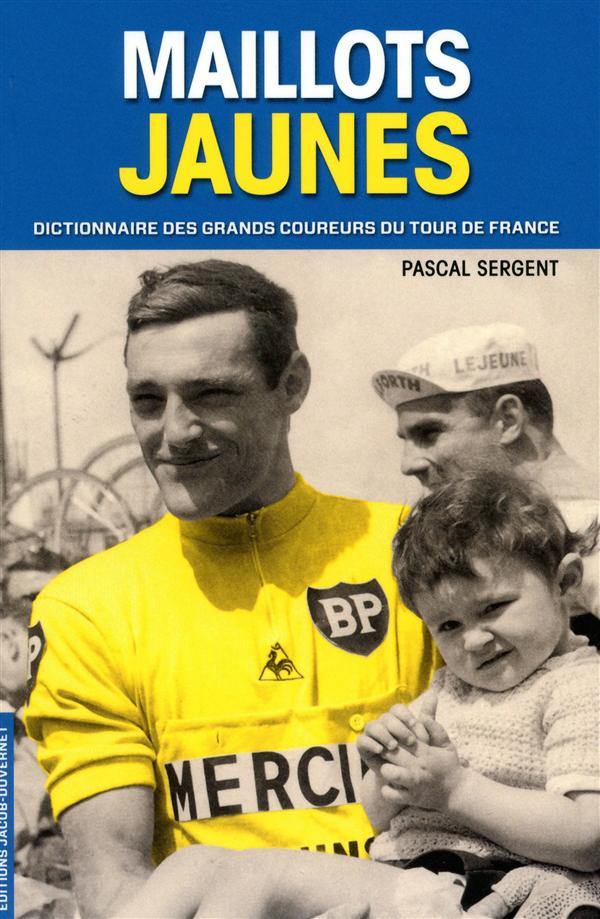 Maillots jaunes. des histoires et des hommes