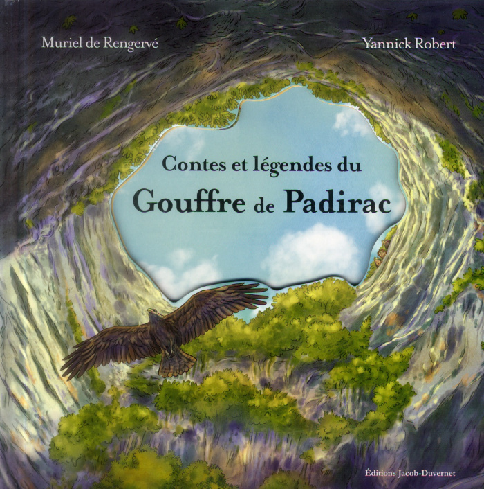 Contes et légendes du gouffre de Padirac