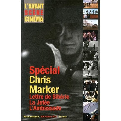 L'Avant-Scène Cinéma N° 606, Octobre 2013 : Spécial Chris Marker