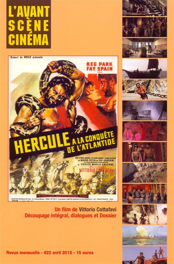 L'Avant-Scène Cinéma N° 622, avril 2015 : Hercule à la conquête de l'Atlantide. Un film de Vittorio