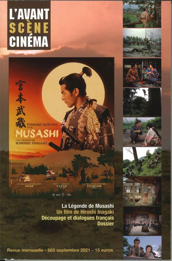 L'Avant-Scène Cinéma N° 685, septembre 2021 : La légende de Musashi. Un film de Hiroshi Inagaki