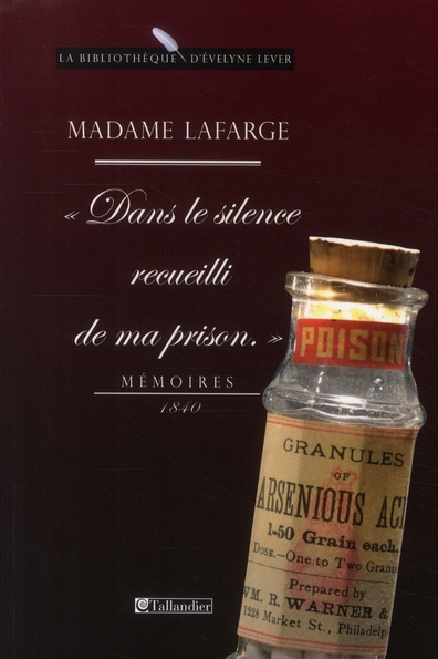 Dans le silence recueilli de ma prison. Mémoires 1840