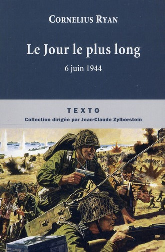 Le jour le plus long. 6 juin 1944