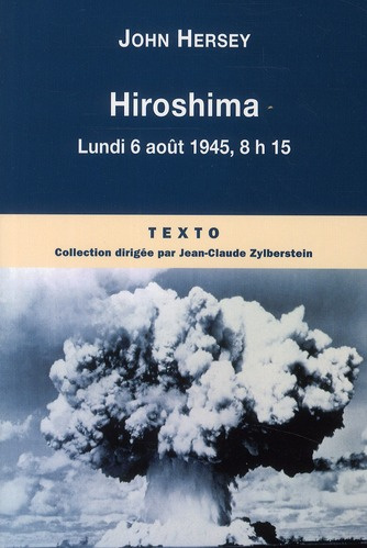 Hiroshima. Lundi 6 août 1945, 8h15