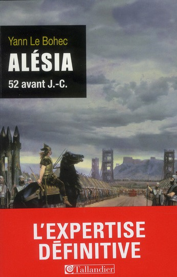 Alésia. 52 avant J.-C.