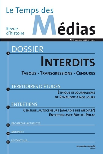 Le Temps des Médias N° 1 automne 2003 : Dossier Interdits