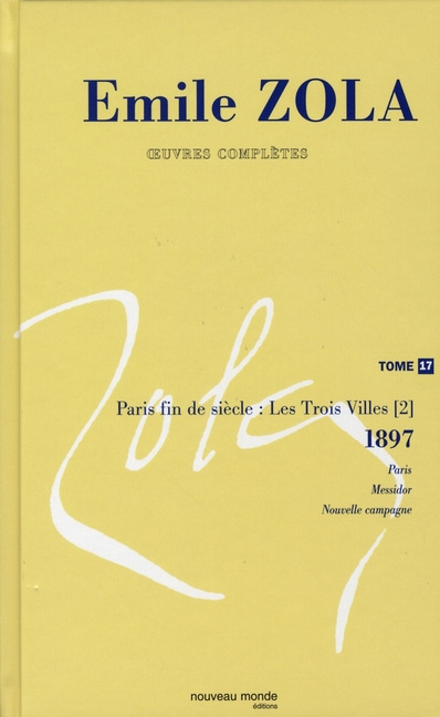Oeuvres complètes. Tome 17, Paris fin de siècle (1897)