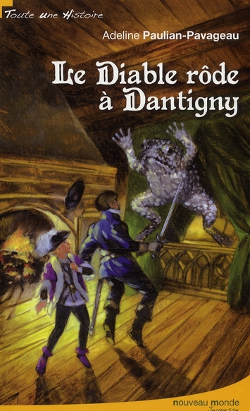 Le Diable rôde à Dantigny