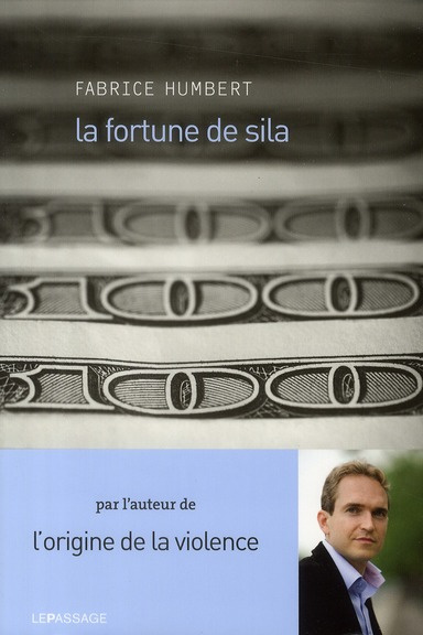 La fortune de Sila