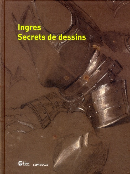 Ingres. Secrets de dessins