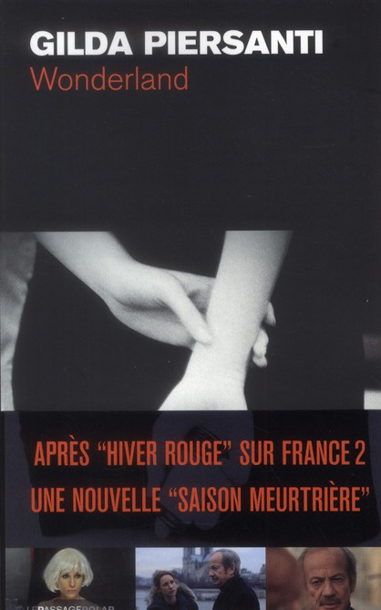 Wonderland. Un été meurtrier