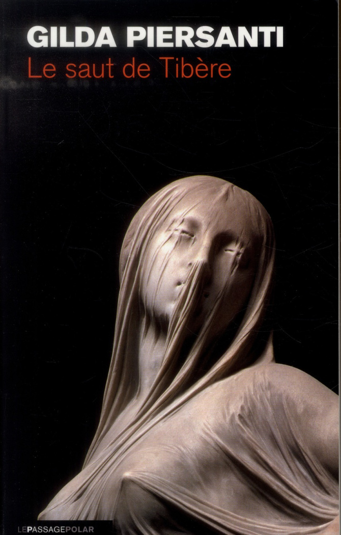 Le saut de Tibère. Un automne meurtrier