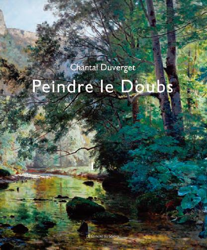 Peindre le Doubs. D'Isenbart à Lombard