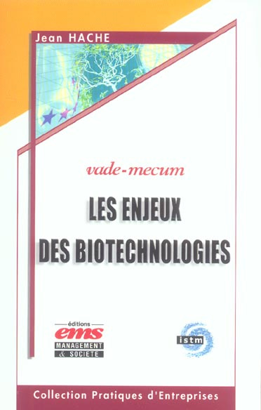 Les enjeux des biotechnologies. Complexité et Interactions